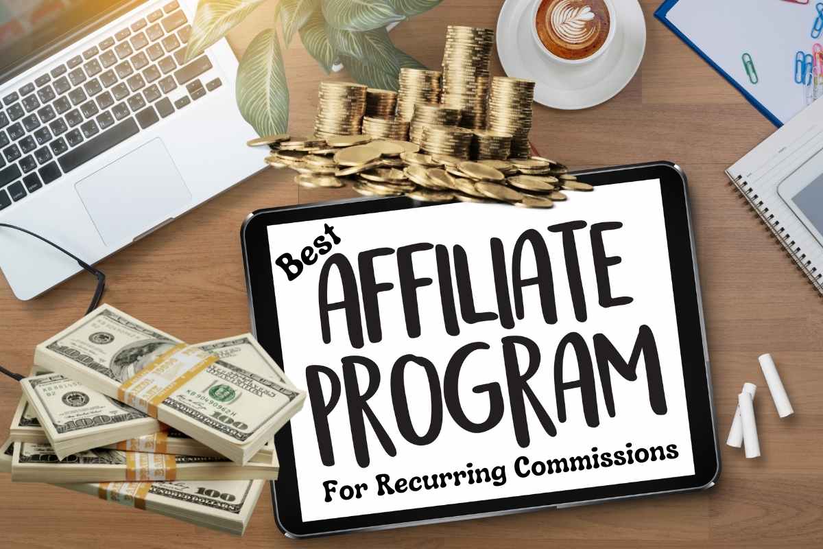 20 Best Affiliate Programs for Recurring Commissions