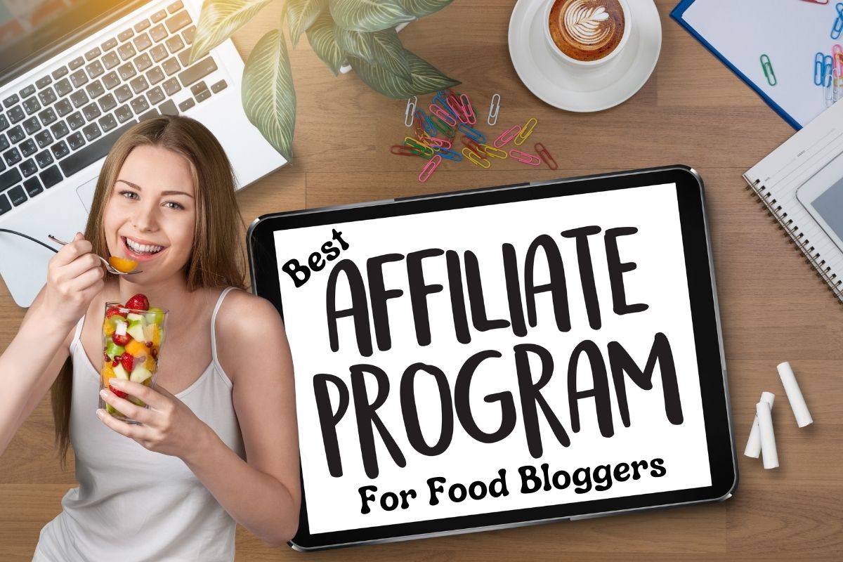 Affiliate Programs for Food Bloggers