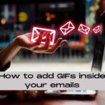 Increased engagement – How to Add GIFs to Emails