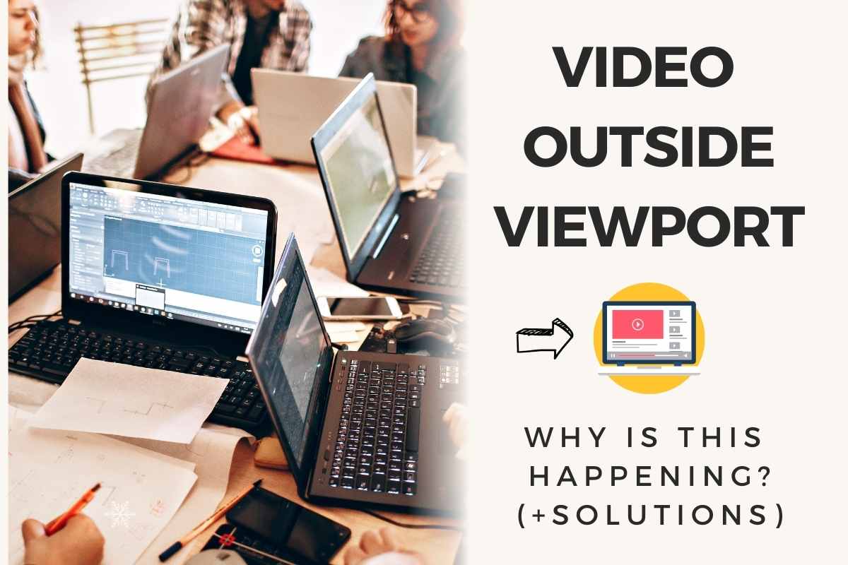 Video Outside Viewport: What’s up With That? (+ How to Fix It)