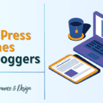 5 Best WordPress Themes for Bloggers In 2024