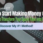 How to Start Making Money Online?( 15 Ways to Boost Your Income from Home)